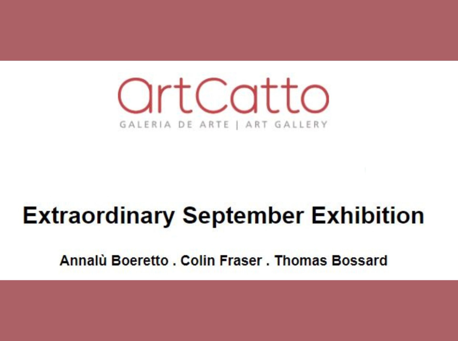 Extraordinary September Exhibition by Art Catto