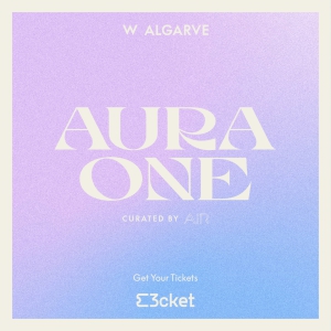 AURA Sunset Party, curated by AIR at W Algarve