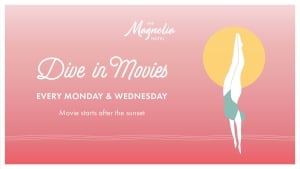 Dive in Movies no Hotel Magnolia