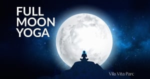 Full Moon Yoga på VILA VITA Parc