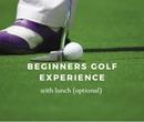 Golf for Beginners Experience with Lunch
