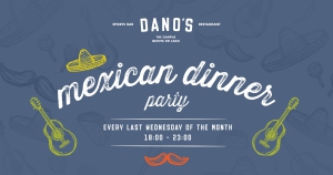 Mexican Dinner Party at Dano's