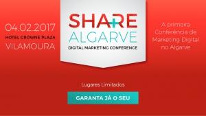SHARE Algarve - Digital Marketing Conference