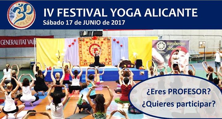 IV Festival de Yoga Alicante.¿Eres profesor?¿Quieres participar?