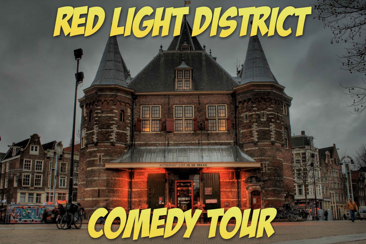 Red Light District Walking Comedy Tour