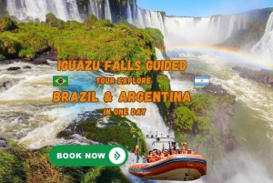 Wodospady Iguazu z przewodnikiem: wycieczka Odkryj Brazylię i Argentynę w 1 dzień