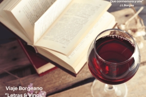 Мендоса: Лабиринт Борхеса: обед, литературный семинар и винодельня