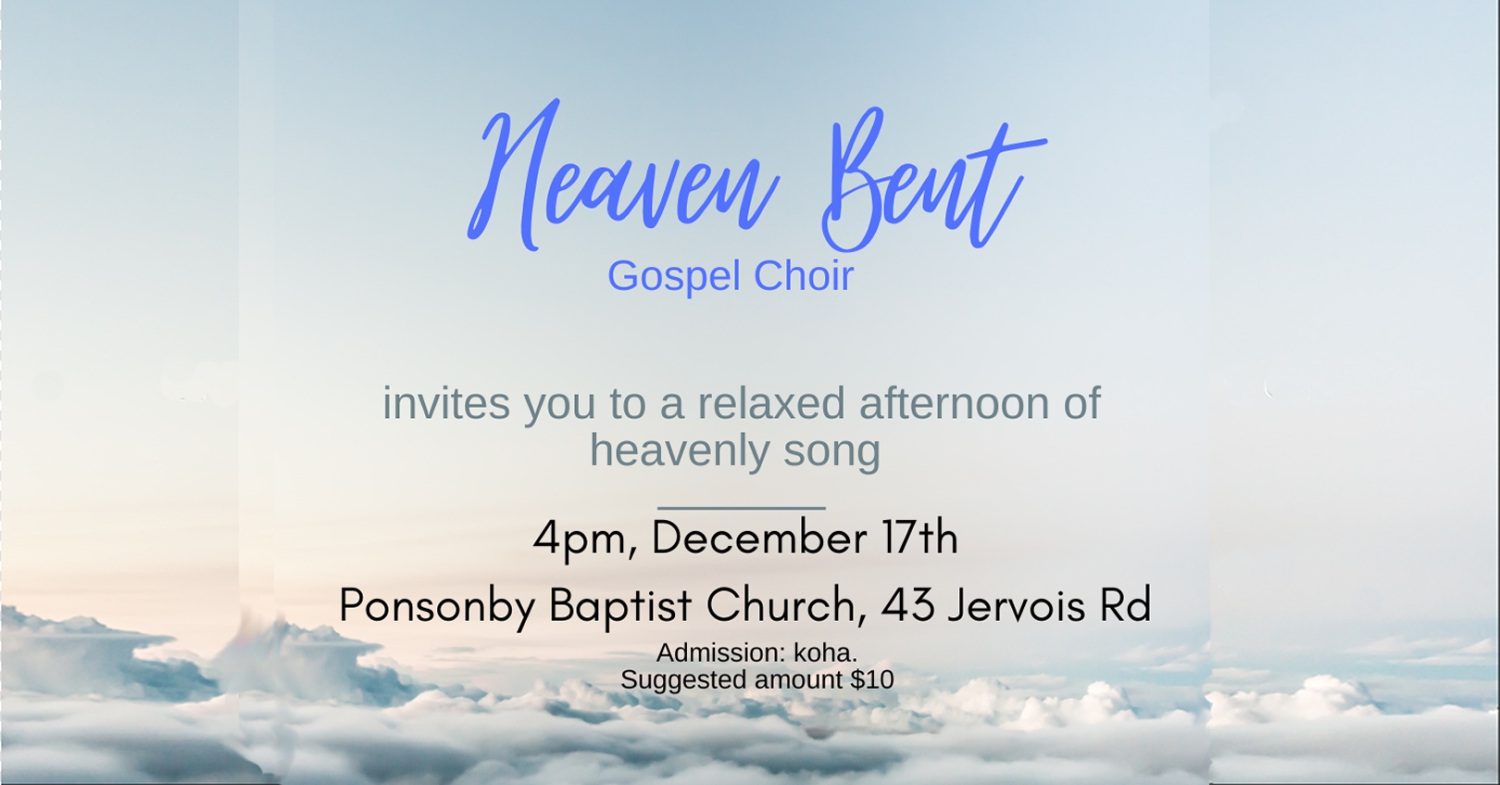 Heaven Bent Auckland Gospel Choir afternoon of heavenly song