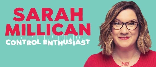 Sarah Millican - Control Enthusiast