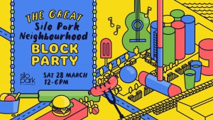 The Great Silo Park Neighbourhood Block Party