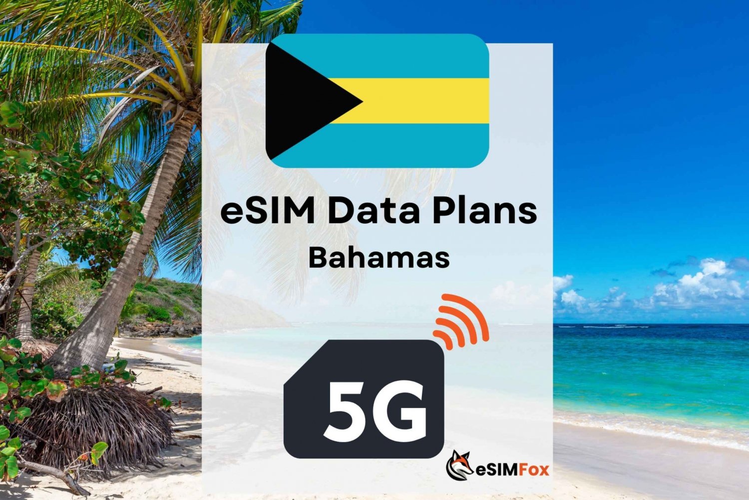 eSIM Internet Data Plan for Bahamas for tourists