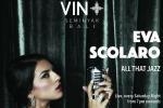 Eva Scolaro Live at VIN+ 
