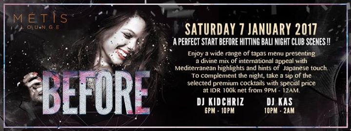 MÉTIS Lounge presents Before ft. DJ Kidchriz & DJ Kas