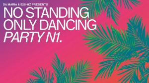 Da Maria & 528Hz Presents No Standing Only Dancing N1