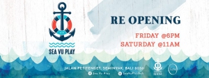 Sea Vu Play Re-Opening