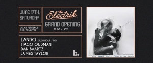 The Electrik Grand Opening - Lando ( Rush Hour / DE)