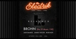 The Electrik Soft Opening - Koh Relaunch