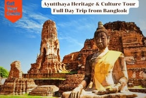 Bangkok: Ayutthaya Heritage and Culture Private Day Tour