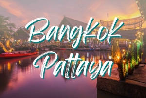 Bangkok + Pattaya Pakke 1
