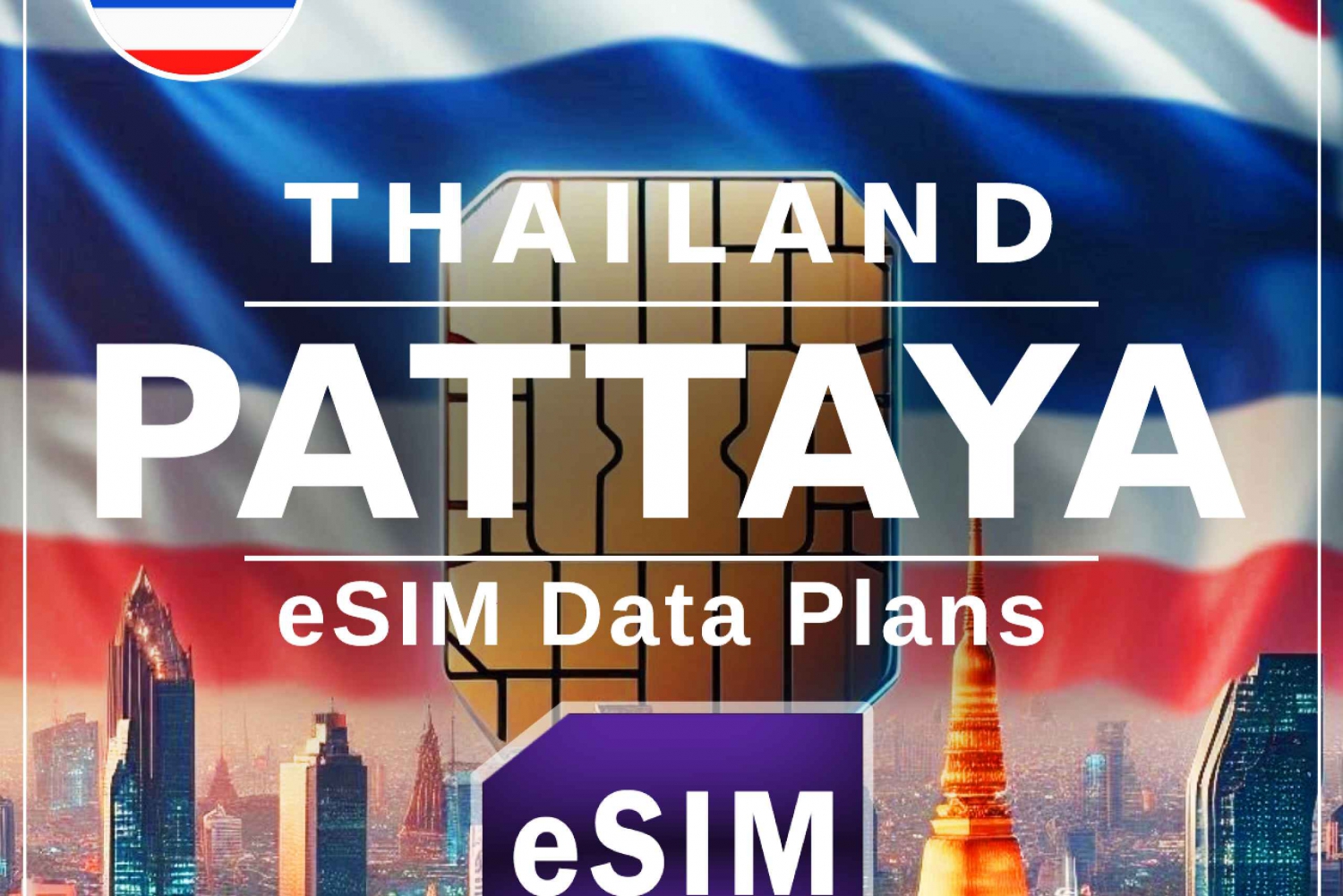 Pattaya eSIM : Internet Data For Thailand 4G/5GB