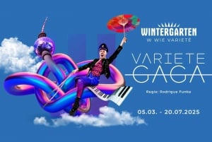 Berlin Wintergarten Varieté: “VARIETÉ GAGA”