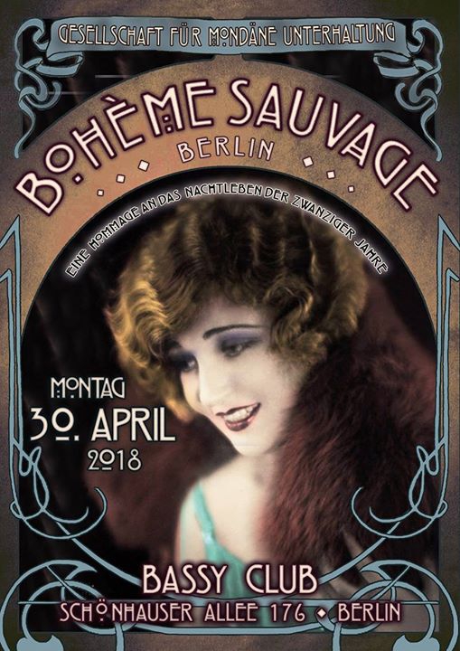 Bohème Sauvage Berlin Nº96 - 30. April '18 - Bassy