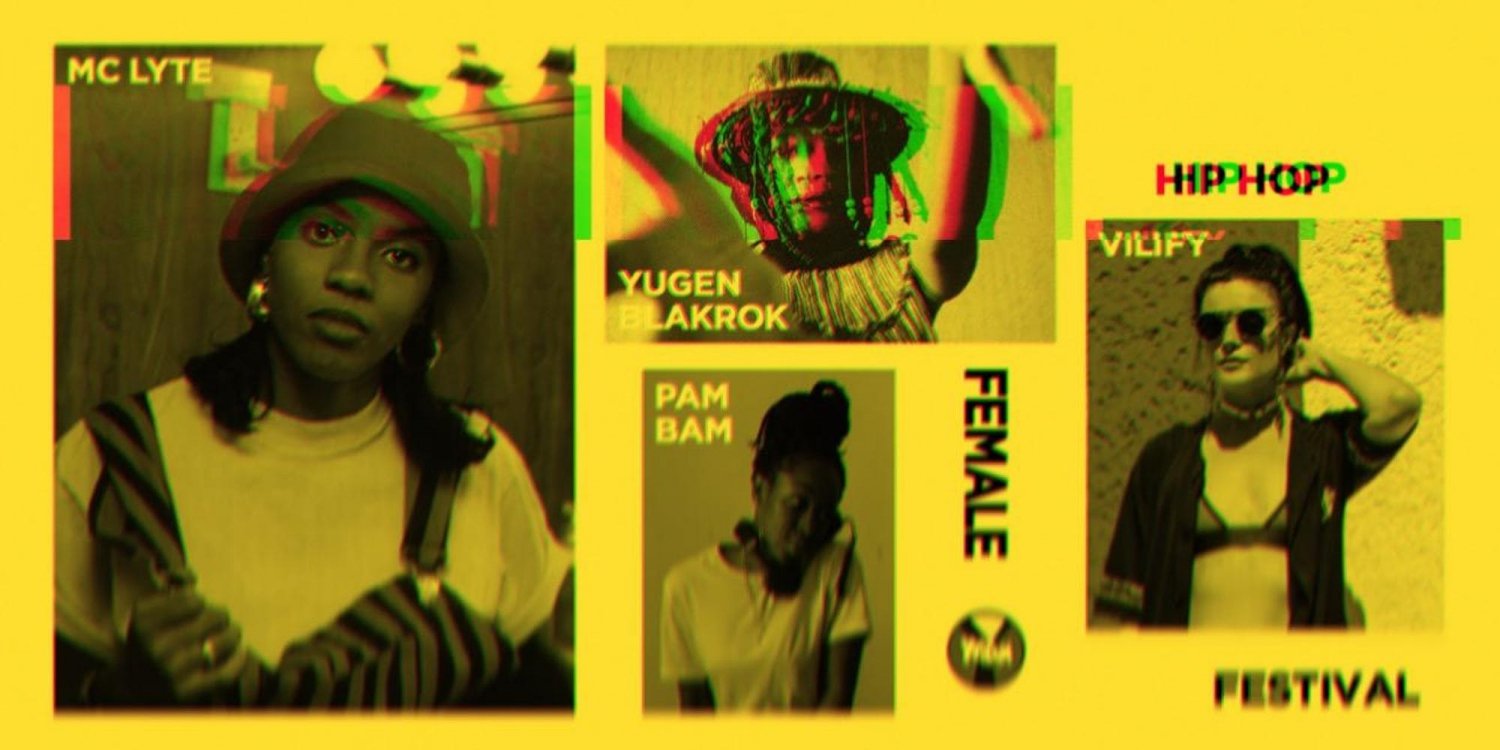 Female Hip Hop Festival /w Mc Lyte & Yugen Blakrok at Yaam
