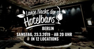 Die lange Nacht der Hotelbars Berlin