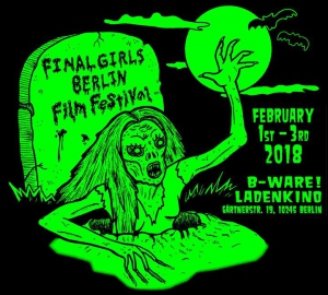 Final Girls Berlin Film Fest - Feb 2018