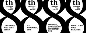 Litauisches Kino Goes Berlin 2018