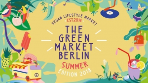 The Green Market Berlin: Summer Edition 2018