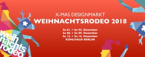 Weihnachtsrodeo 2018 - Berlins Indoor Designweihnachtsmarkt