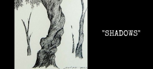 SHADOWS
