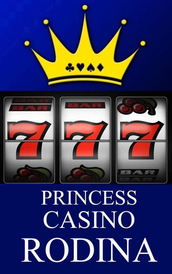 Rodina Princess Casino