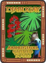 Djabugay Aboriginal Guided Tour