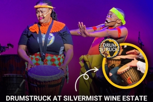 Cape Town: Silvermist Estate vinprøve & Drumstruck Show