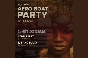 Afro Boat Party Portimão
