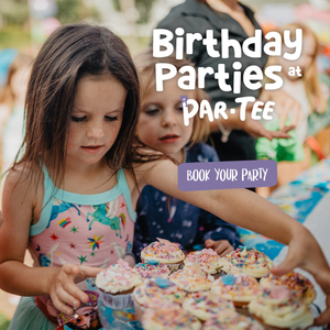 Birthday Parties at ParTee Family Park