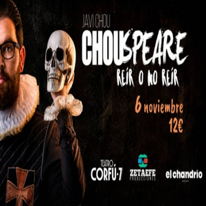 Chouspeare: Reír o no reír