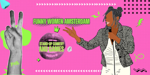 Funny Women Amsterdam Presents: Comedy & Games Night!