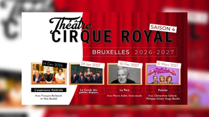 Théâtre au Cirque Royal 2026-2027 - Saison 4 !