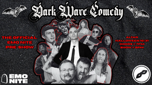 The Masquerade & Emo Nite Present: Dark Wave Comedy | 18+