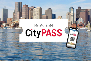 Boston CityPASS®: Save up to 46% at 4 Top Attractions