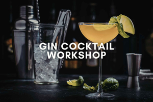 Gin Cocktail-Making Workshop with Head Distiller