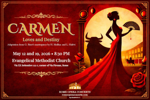 Rome: Carmen – Loves and Destiny, the Music of Passion