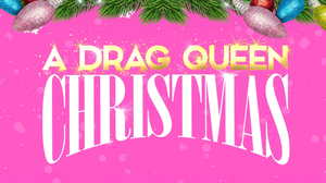 A Drag Queen Christmas