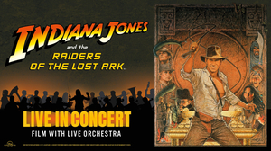 Indiana Jones et les Aventuriers de l'Arche Perdue : Concert Live