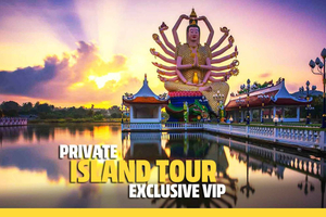 PRIVATE ISLAND TOUR VIP AROUND KOH SAMUI FULL DAY EXCURSION