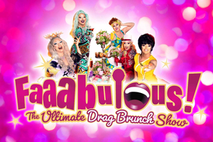Faaabulous! The Ultimate Drag Brunch Show Ticket