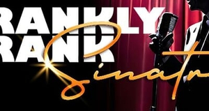 Frankly Frank: Sinatra Tribute Show